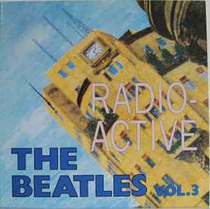 The Beatles - The Fab 4 - Radio Active Vol. 3