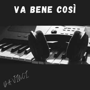 Da'Vinci - Va Bene Così album cover