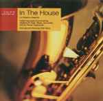 Cover of Jazz In The House 10 (Le Dixième Chapitre), 2001, CD