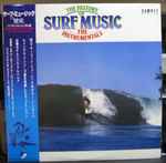 The History Of Surf Music Volume One: Original Instrumental Hits