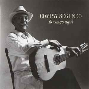 Compay Segundo - Yo Vengo Aquí album cover