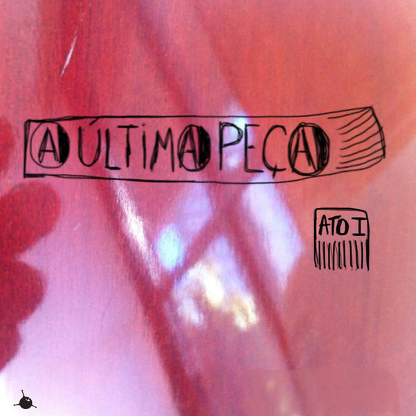 Album herunterladen A Última Peça - Ato I