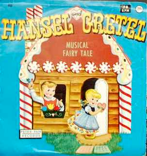 descargar álbum The Peter Pan Orchestra, The Satisfiers - Hansel And Gretel Musical Fairy Tale