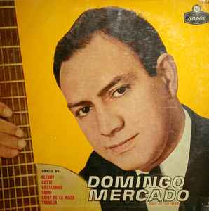 Domingo Mercado - Domingo Mercado . Solo De Guitarra album cover