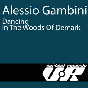 Alessio Gambini - Dancing In The Woods Of Denmark album cover