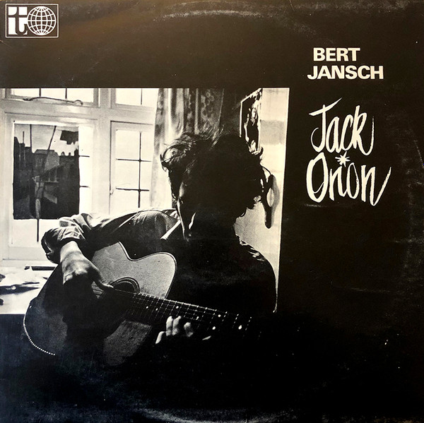 Bert Jansch – Jack Orion (Vinyl) - Discogs