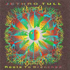 Jethro Tull - Roots To Branches