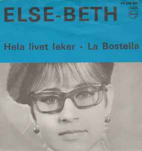 Else-Beth - Hela Livet Leker / La Bostella album cover