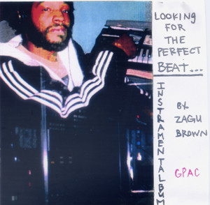 last ned album Zagu Brown - Looking For The Perfect Beat