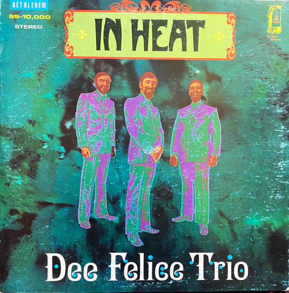 Dee Felice Trio – In Heat (1969, Vinyl) - Discogs