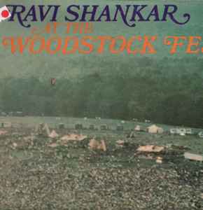 Ravi Shankar - At The Woodstock Festival | Releases | Discogs