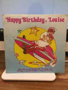 Captain Zoom Happy Birthday Kelly Captain Zoom – Happy Birthday, Louise (1976, Flexi-Disc) - Discogs