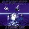 Psyquest - A Cosmic Link
