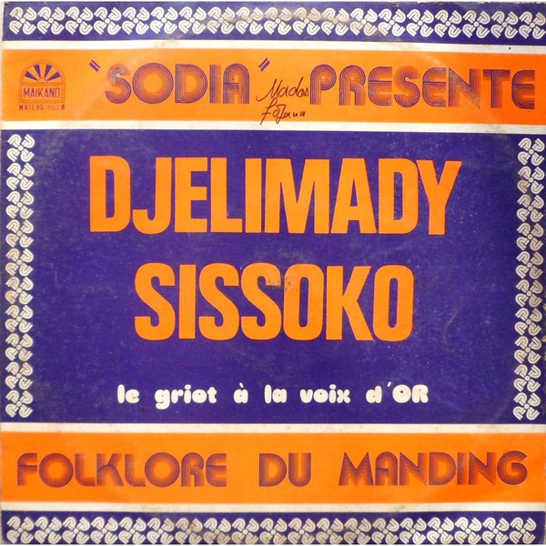 last ned album Djelimady Sissoko - Le Griot À La Voix DOr