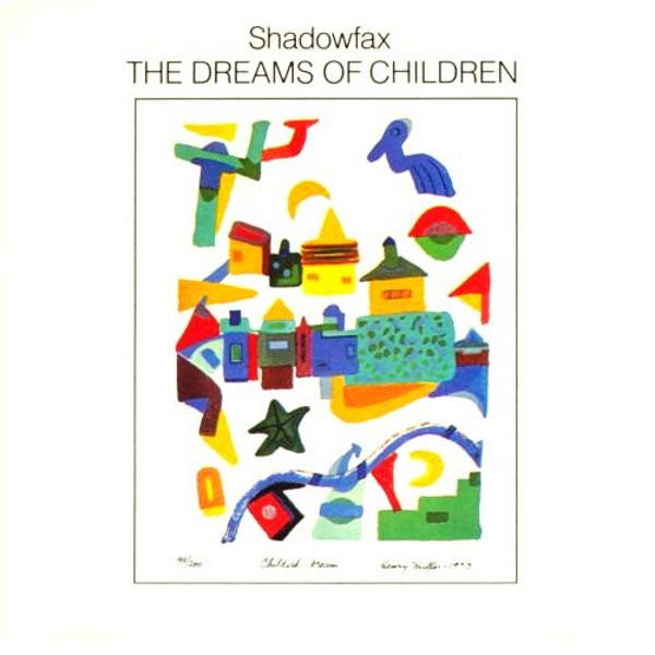 Shadowfax – The Dreams Of Children (1984, Vinyl) - Discogs