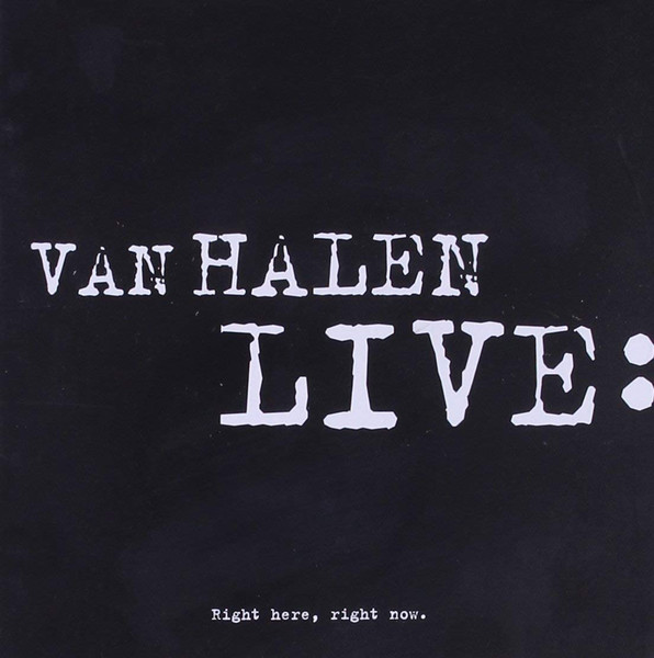 Van Halen – Live: Right Here, Right Now. (CD) - Discogs