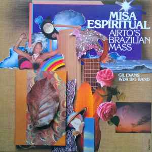 Airto Moreira - Misa Espiritual – Airto's Brazilian Mass album cover