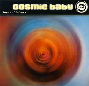 Cosmic Baby - Loops Of Infinity album cover