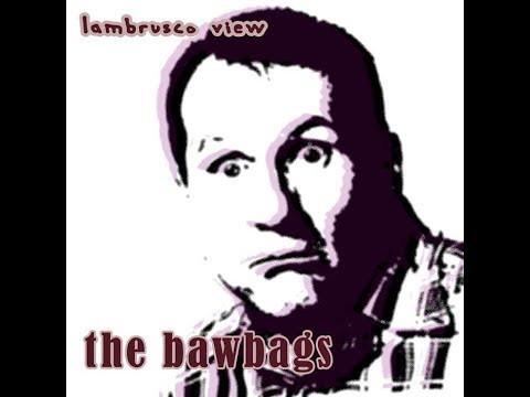 last ned album The Bawbags - Lambrusco Wiev