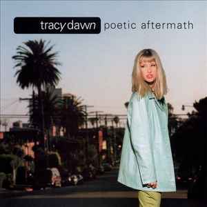 Tracy Dawn - Poetic Aftermath album cover