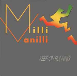 Milli Vanilli - Keep On Running album cover