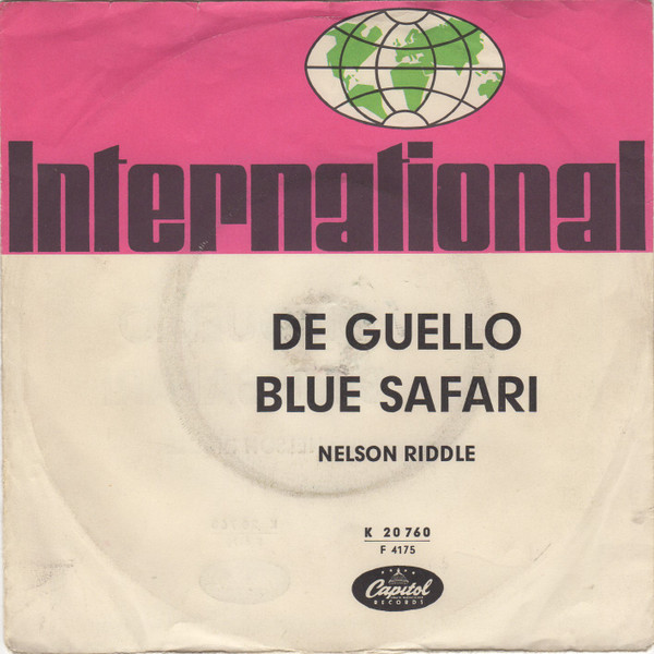 Nelson Riddle And His Orchestra – De Guello (No Quarter) / Blue Safari ( Vinyl) - Discogs