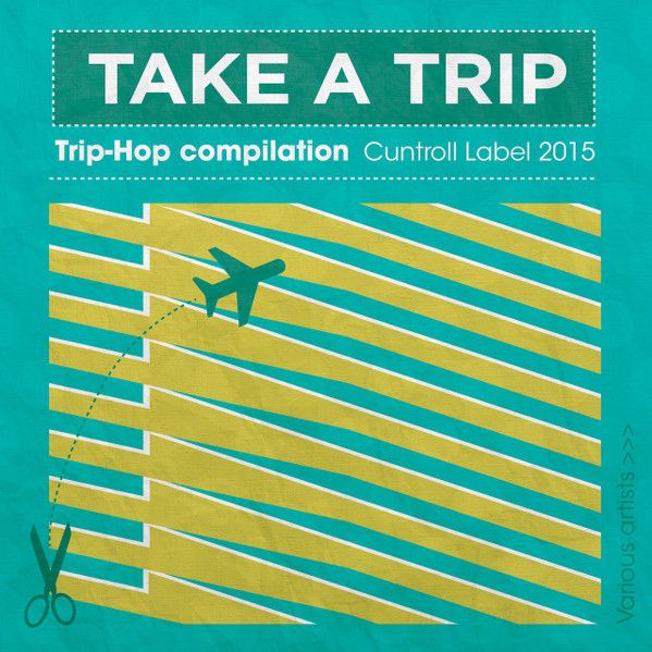 Take a trip 2015 320 kbps File Discogs