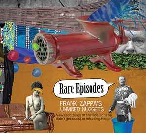 Rare Episodes - Frank Zappa's Unmined Nuggets - Various