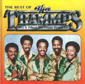 The Trammps - The Best Of The Trammps - This Is Where The Happy People Go album cover