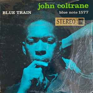 John Coltrane – Blue Train (1964, New York USA Labels, Vinyl 