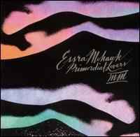 Essra Mohawk - Primordial Lovers MM album cover