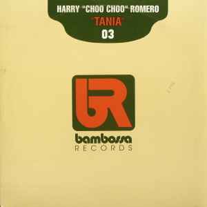 Tania - Harry "Choo Choo" Romero