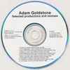 Adam Goldstone - Selected Productions And Remixes
