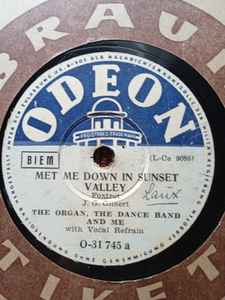 The Organ, The Dance Band & Me - Met Me Down In Sunset Valley / In Santa Margherita album cover
