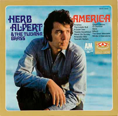 Herb Alpert & The Tijuana Brass – America (1970, Vinyl) - Discogs