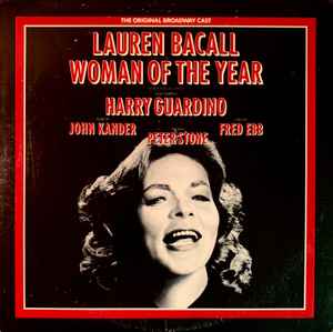 Lauren Bacall - Woman Of The Year (The Original Broadway Cast)