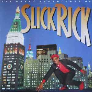 Slick Rick - The Great Adventures Of Slick Rick
