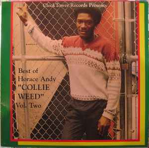 Horace Andy - Best Of Horace Andy Volume 2 - Collie Weed album cover