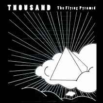 Thousand - The Flying Pyramid