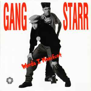 Words I Manifest - Gang Starr