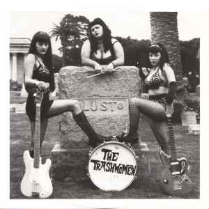 The Trashwomen - Lust album cover