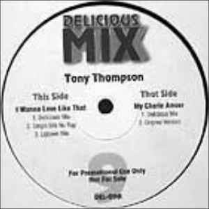 Tony Thompson – I Wanna Love Like That / My Cherie Amour (Vinyl