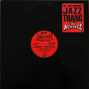2 Tuff - Jazz Thang