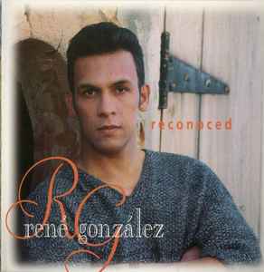 Rene Gonzalez (2) - Reconoced album cover