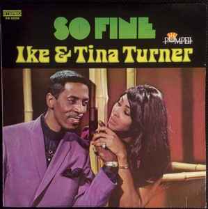 Ike & Tina Turner - So Fine | Releases | Discogs