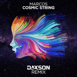 Marcos - Cosmic String (Daxson Remix) album cover