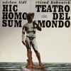 Václav Lídl / Ctirad Kohoutek - Hic Homo Sum / Teatro Del Mondo