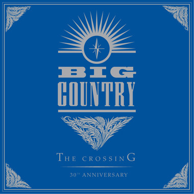 Big Country – The Crossing (2012, 30th Anniversary Edition, Vinyl