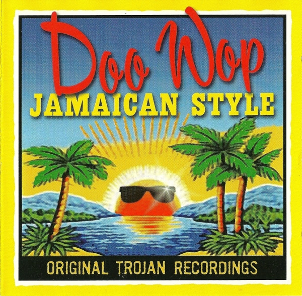 Doo Wop Jamaican Style (2005, CD) - Discogs