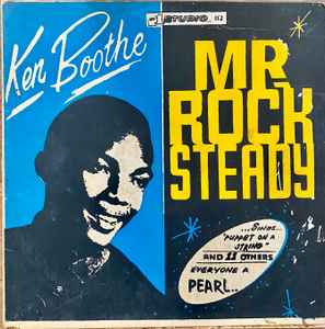 Ken Boothe – Mr. Rock Steady (1971, Silk Screen, Vinyl) - Discogs